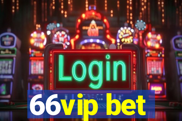 66vip bet